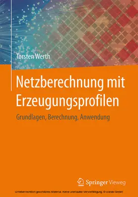 Werth | Netzberechnung mit Erzeugungsprofilen | E-Book | www.sack.de