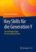 Würzburger |  Key Skills für die Generation Y | Buch |  Sack Fachmedien