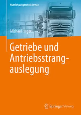 Hilgers |  Getriebe und Antriebsstrangauslegung | eBook | Sack Fachmedien