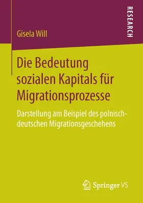 Will |  Die Bedeutung sozialen Kapitals für Migrationsprozesse | Buch |  Sack Fachmedien