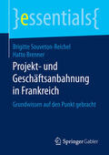 Souveton-Reichel / Brenner |  Projekt- und Geschäftsanbahnung in Frankreich | eBook | Sack Fachmedien