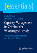 Ternès / Towers / Kuprella |  Capacity-Management im Zeitalter der Wissensgesellschaft | eBook | Sack Fachmedien