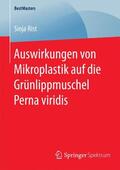 Rist |  Auswirkungen von Mikroplastik auf die Grünlippmuschel Perna viridis | Buch |  Sack Fachmedien
