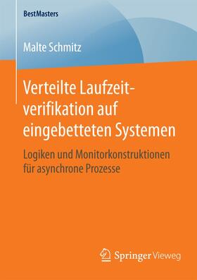 Schmitz |  Verteilte Laufzeitverifikation auf eingebetteten Systemen | Buch |  Sack Fachmedien