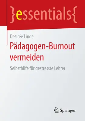 Linde |  Pädagogen-Burnout vermeiden | Buch |  Sack Fachmedien