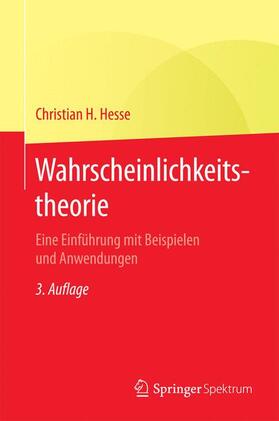 Hesse | Wahrscheinlichkeitstheorie | Buch | 978-3-658-12859-3 | sack.de