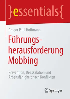 Hoffmann |  Führungsherausforderung Mobbing | eBook | Sack Fachmedien