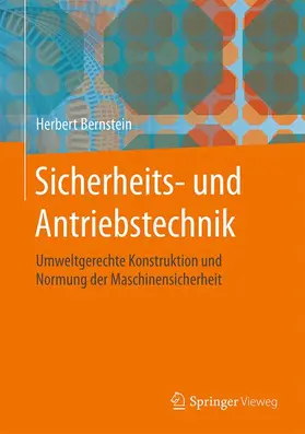 Bernstein | Sicherheits- und Antriebstechnik | Buch | 978-3-658-12933-0 | www.sack.de