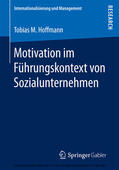 Hoffmann |  Motivation im Führungskontext von Sozialunternehmen | eBook | Sack Fachmedien