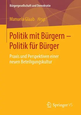 Glaab |  Politik mit Bürgern - Politik für Bürger | Buch |  Sack Fachmedien