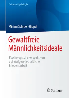 Schroer-Hippel |  Gewaltfreie Männlichkeitsideale | eBook | Sack Fachmedien