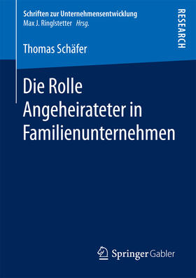 Schäfer |  Die Rolle Angeheirateter in Familienunternehmen | eBook | Sack Fachmedien