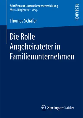 Schäfer |  Die Rolle Angeheirateter in Familienunternehmen | eBook | Sack Fachmedien