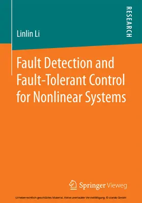 Li |  Fault Detection and Fault-Tolerant Control for Nonlinear Systems | eBook | Sack Fachmedien