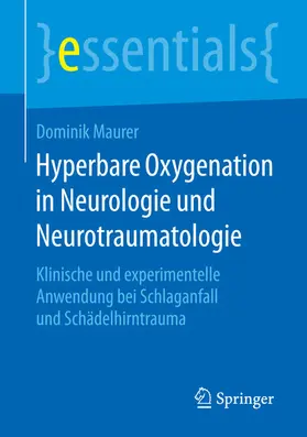 Maurer | Hyperbare Oxygenation in Neurologie und Neurotraumatologie | E-Book | sack.de