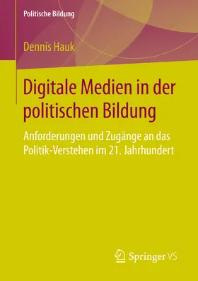 Hauk |  Digitale Medien in der politischen Bildung | eBook | Sack Fachmedien
