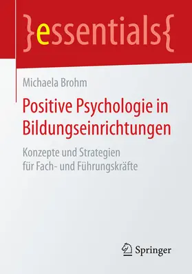 Brohm | Positive Psychologie in Bildungseinrichtungen | E-Book | www.sack.de