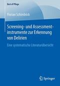 Schimböck |  Screening- und Assessmentinstrumente zur Erkennung von Delirien | Buch |  Sack Fachmedien