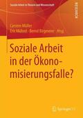 Müller / Birgmeier / Mührel |  Soziale Arbeit in der Ökonomisierungsfalle? | Buch |  Sack Fachmedien