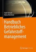 Meinholz / Förtsch |  Handbuch Betriebliches Gefahrstoffmanagement | Buch |  Sack Fachmedien