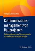 Immerschitt |  Kommunikationsmanagement von Bauprojekten | Buch |  Sack Fachmedien