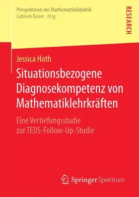 Hoth |  Situationsbezogene Diagnosekompetenz von Mathematiklehrkräften | Buch |  Sack Fachmedien