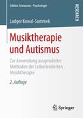 Kowal-Summek |  Musiktherapie und Autismus | Buch |  Sack Fachmedien