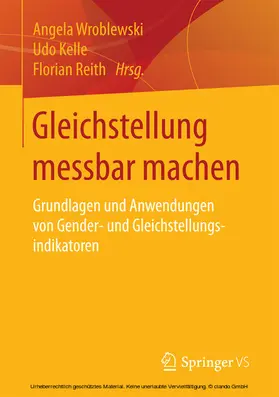 Wroblewski / Kelle / Reith |  Gleichstellung messbar machen | eBook | Sack Fachmedien