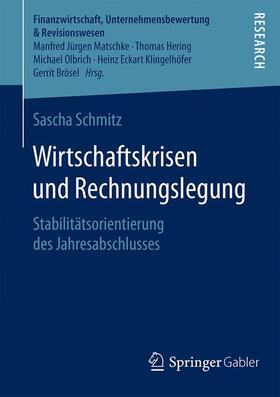 Schmitz |  Wirtschaftskrisen und Rechnungslegung | Buch |  Sack Fachmedien