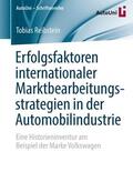 Reibstein |  Erfolgsfaktoren internationaler Marktbearbeitungsstrategien in der Automobilindustrie | Buch |  Sack Fachmedien