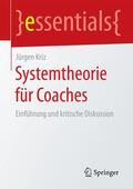 Kriz |  Systemtheorie für Coaches | Buch |  Sack Fachmedien