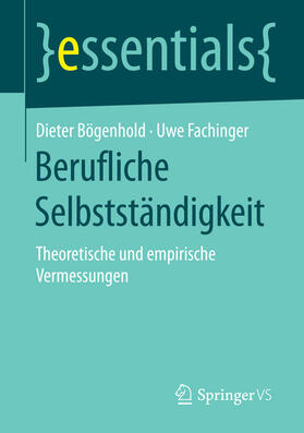 Bögenhold / Fachinger | Berufliche Selbstständigkeit | E-Book | sack.de
