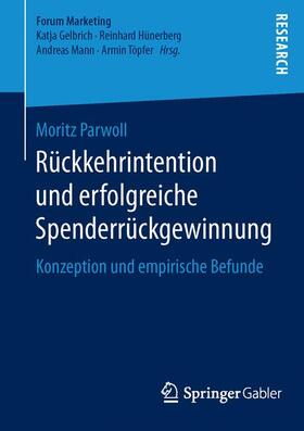 Parwoll | Rückkehrintention und erfolgreiche Spenderrückgewinnung | Buch | 978-3-658-13284-2 | sack.de