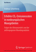 Schomburg |  Erhöhte CO2-Emissionsraten in nordeuropäischen Moorgebieten | eBook | Sack Fachmedien
