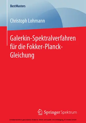 Lohmann |  Galerkin-Spektralverfahren für die Fokker-Planck-Gleichung | eBook | Sack Fachmedien