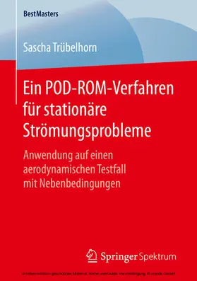 Trübelhorn | Ein POD-ROM-Verfahren für stationäre Strömungsprobleme | E-Book | sack.de