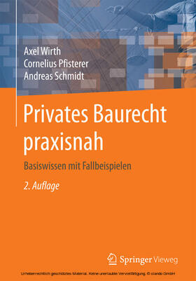 Wirth / Pfisterer / Schmidt | Privates Baurecht praxisnah | E-Book | sack.de