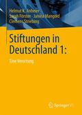 Anheier / Striebing / Förster |  Stiftungen in Deutschland 1: | Buch |  Sack Fachmedien