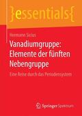 Sicius |  Vanadiumgruppe: Elemente der fünften Nebengruppe | Buch |  Sack Fachmedien