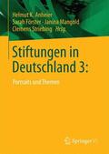 Anheier / Striebing / Förster |  Stiftungen in Deutschland 3: | Buch |  Sack Fachmedien