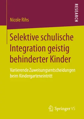 Rihs | Selektive schulische Integration geistig behinderter Kinder | E-Book | www.sack.de