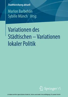 Barbehön / Münch |  Variationen des Städtischen – Variationen lokaler Politik | eBook | Sack Fachmedien
