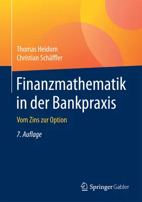Heidorn / Schäffler | Finanzmathematik in der Bankpraxis | E-Book | www.sack.de