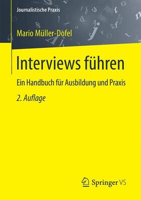 Müller-Dofel | Interviews führen | Buch | 978-3-658-13451-8 | sack.de