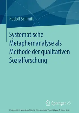Schmitt | Systematische Metaphernanalyse als Methode der qualitativen Sozialforschung | E-Book | www.sack.de