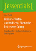 Pachl |  Besonderheiten ausländischer Eisenbahnbetriebsverfahren | eBook | Sack Fachmedien