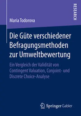 Todorova |  Die Güte verschiedener Befragungsmethoden zur Umweltbewertung | Buch |  Sack Fachmedien