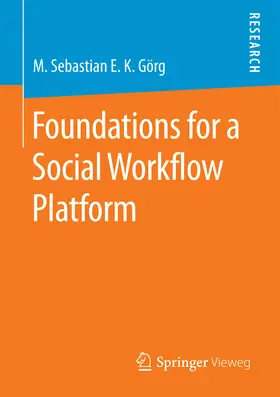 Görg | Foundations for a Social Workflow Platform | E-Book | www.sack.de