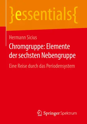 Sicius |  Chromgruppe: Elemente der sechsten Nebengruppe | eBook | Sack Fachmedien