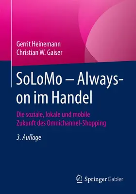 Gaiser / Heinemann |  SoLoMo - Always-on im Handel | Buch |  Sack Fachmedien